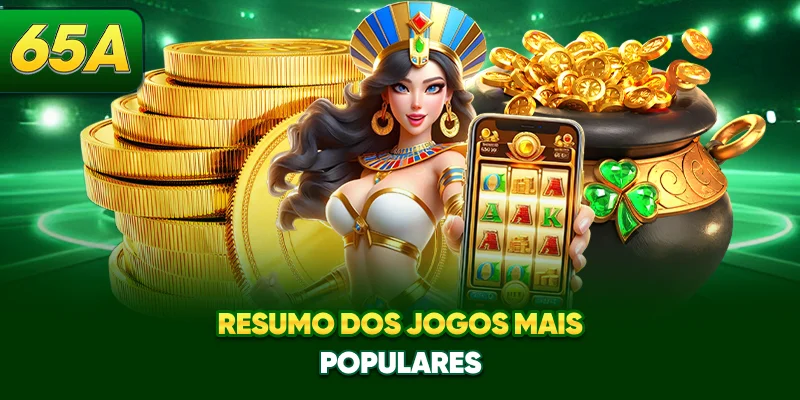 Resumo dos jogos mais populares